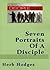 Seven Portraits of a Disciple