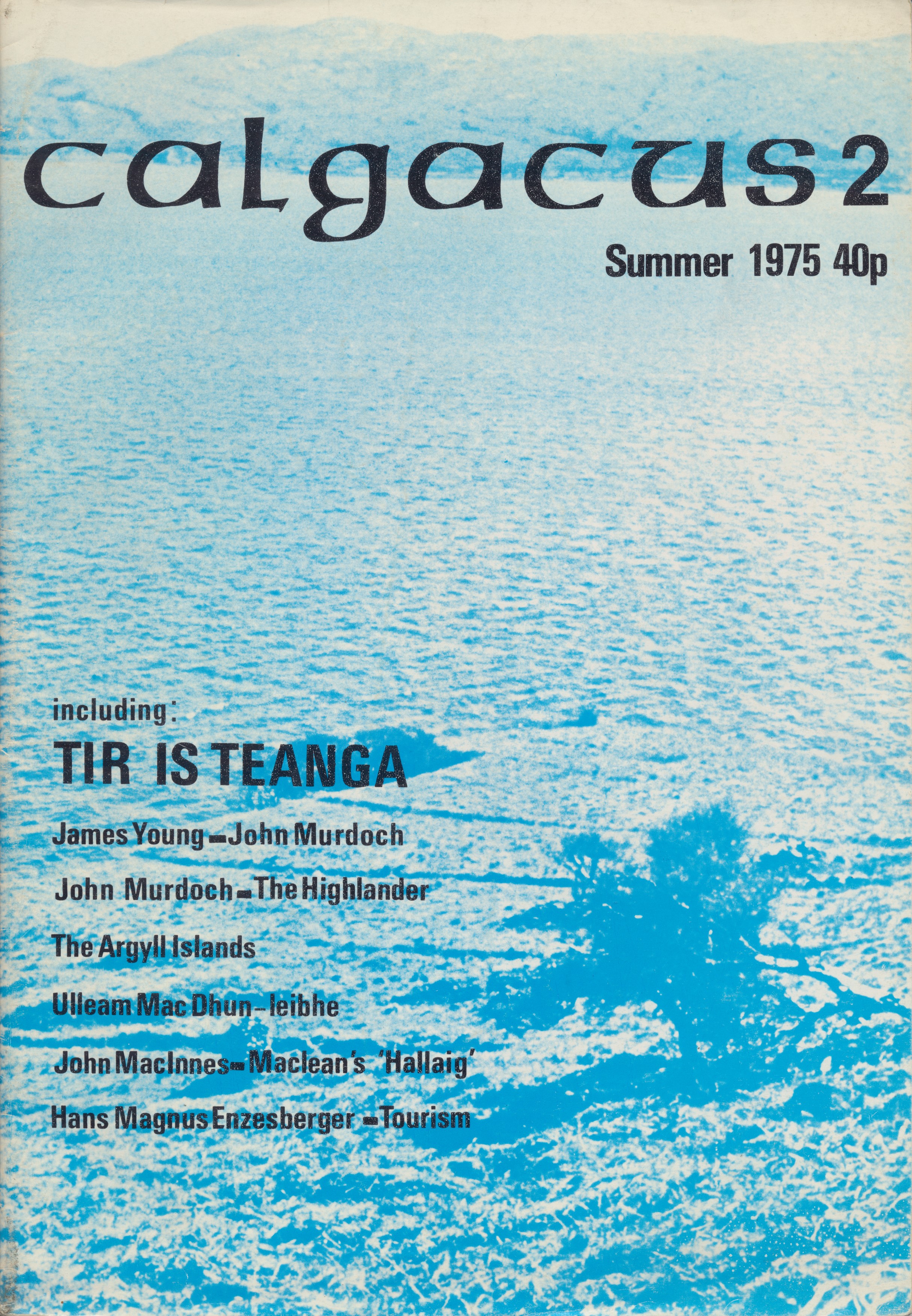 Calgacus 2: Summer 1975
