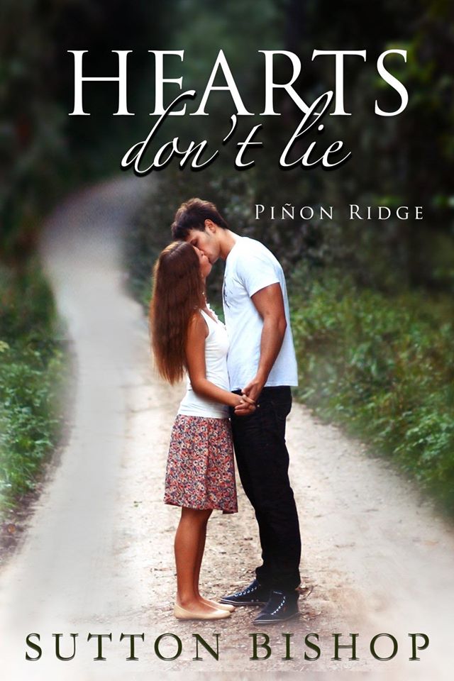 Hearts Don't Lie (Piñon Ridge)