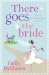 There Goes the Bride