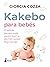 Kakebo para bebés: El métod...