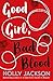Good Girl, Bad Blood (A Good Girl's Guide to Murder, #2)