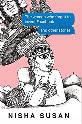 The Women Who Forgot to Invent Facebook and Other Stories