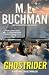 Ghostrider by M.L. Buchman