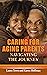 Caring for Aging Parents: N...