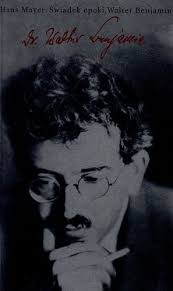 Świadek epoki. Walter Benjamin