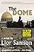 The Dome by Lior Samson