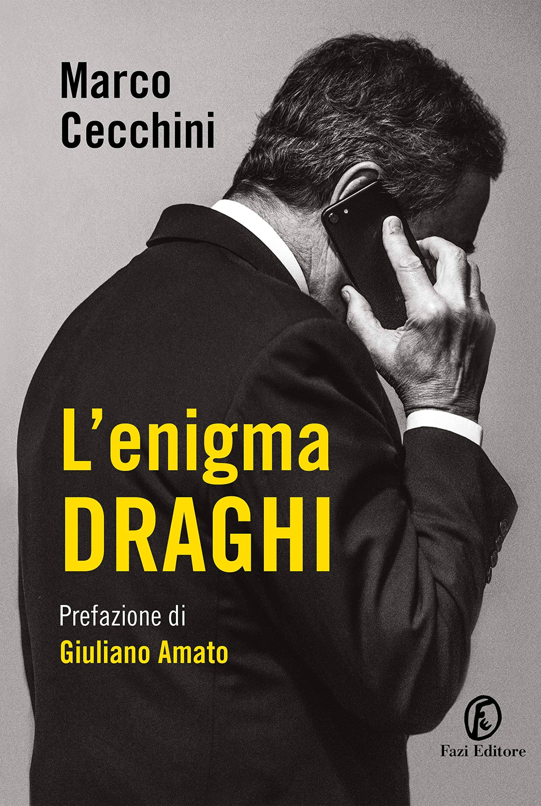 L'enigma Draghi (Italian Edition)