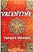 Valentine: Vampire Memoirs