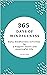365 Days of Mindfulness by Rayna Zara