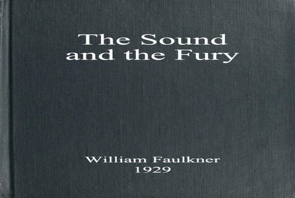 The Sound and the Fury