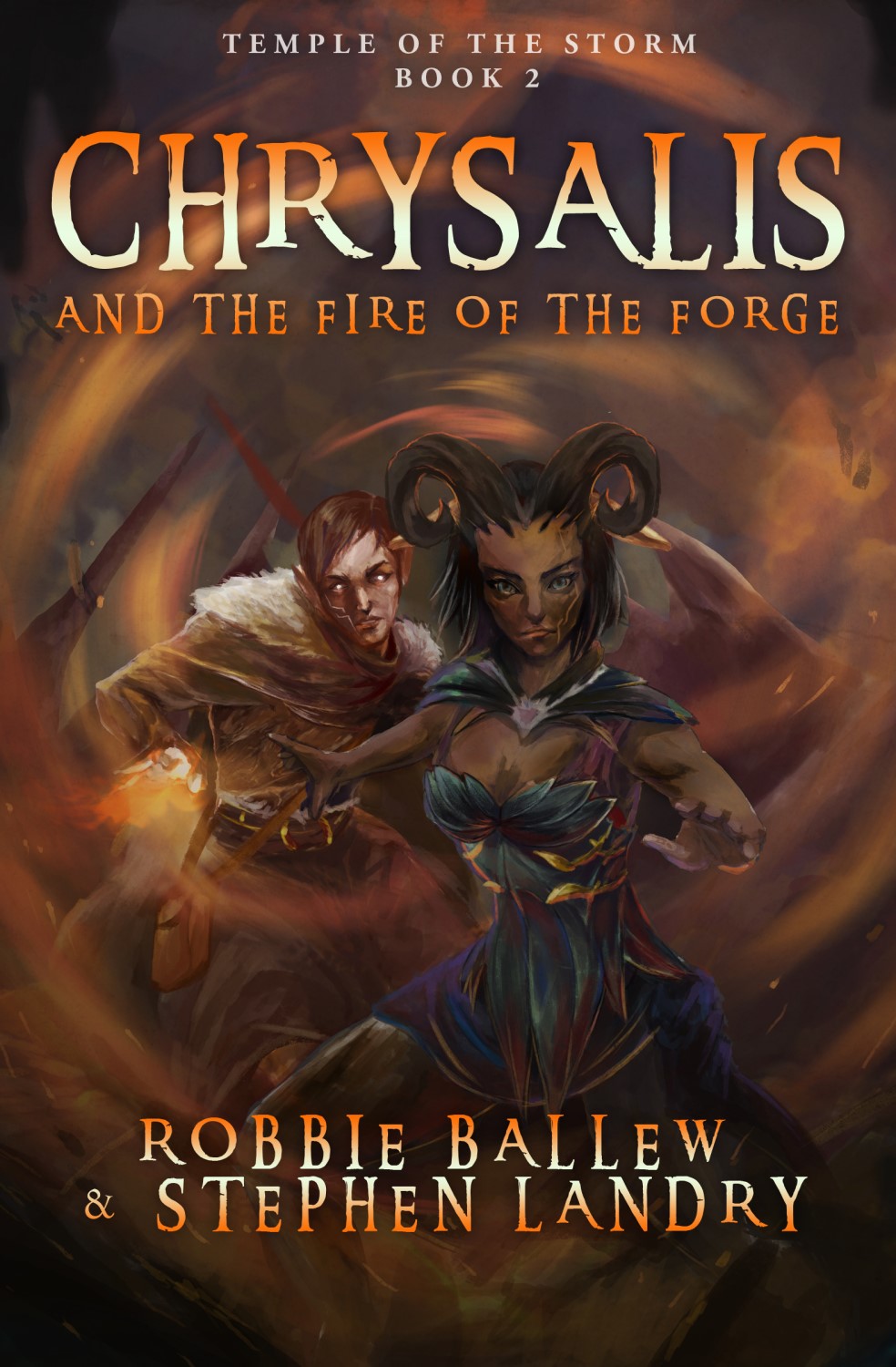 Chrysalis and the Fire of the Forge (Paperback)