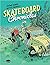 Skateboard Chronicles by Jérôme Hamon