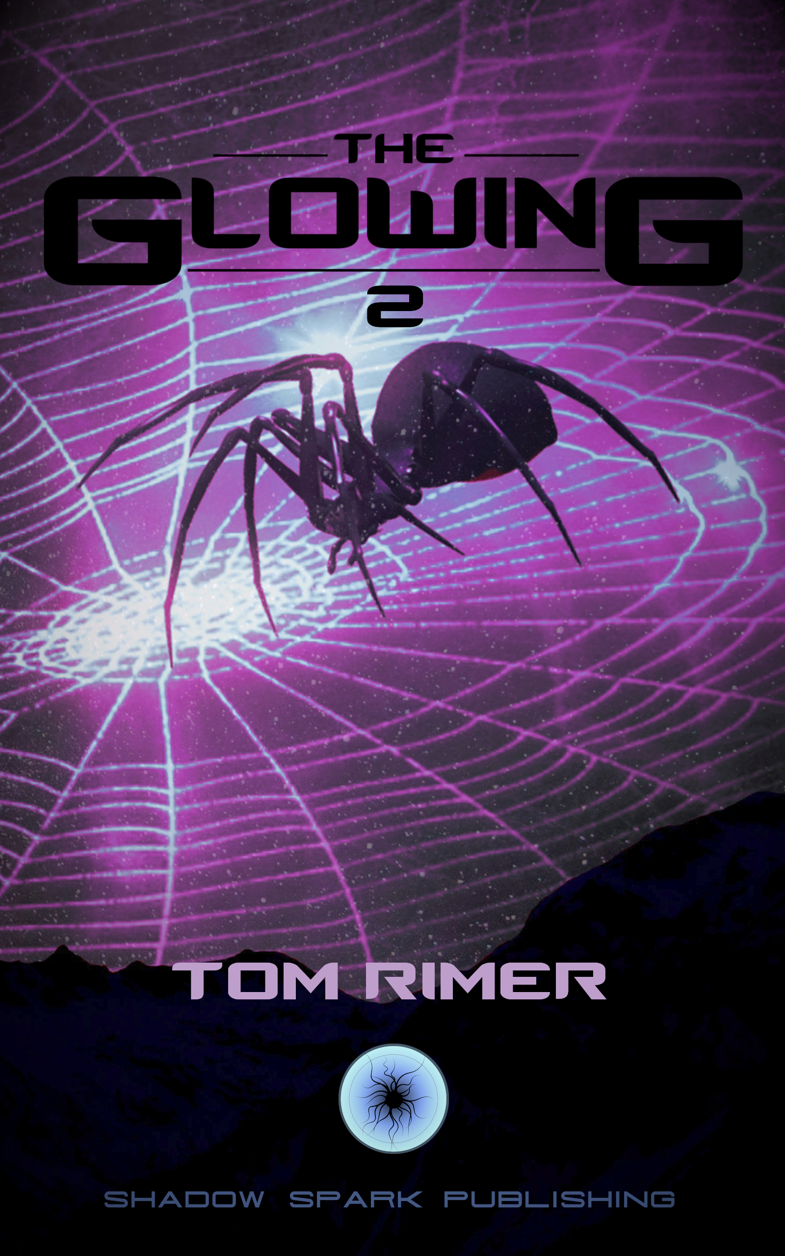 The Glowing: 2 (The Glowing, #2)