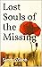 Lost Souls of the Missing by Sandy Wilson
