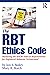 The RBT® Ethics Code by Jon S. Bailey
