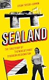 Sealand: The True...