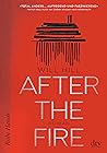 After the Fire by Will  Hill