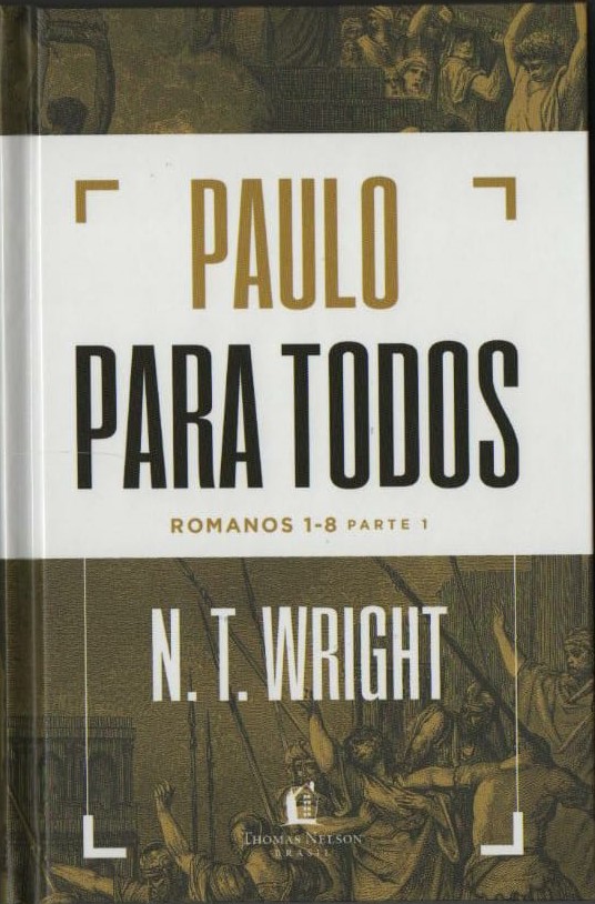 Paulo para Todos: Romanos - Parte 1 (Hardcover)