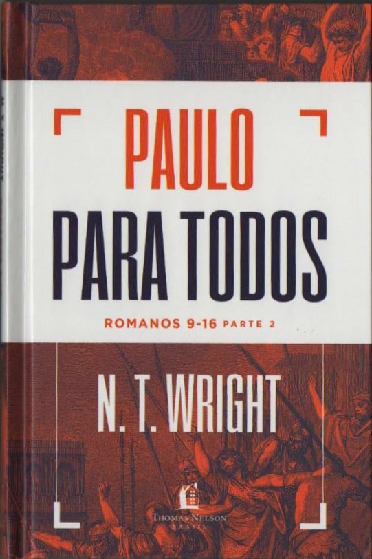 Paulo para Todos: Romanos - Parte 2 (Hardcover)