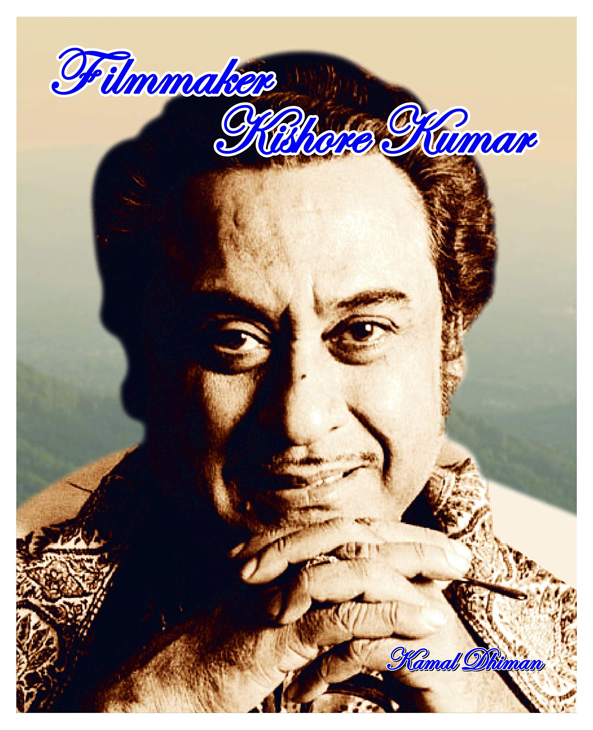 Filmmaker Kishore Kumar