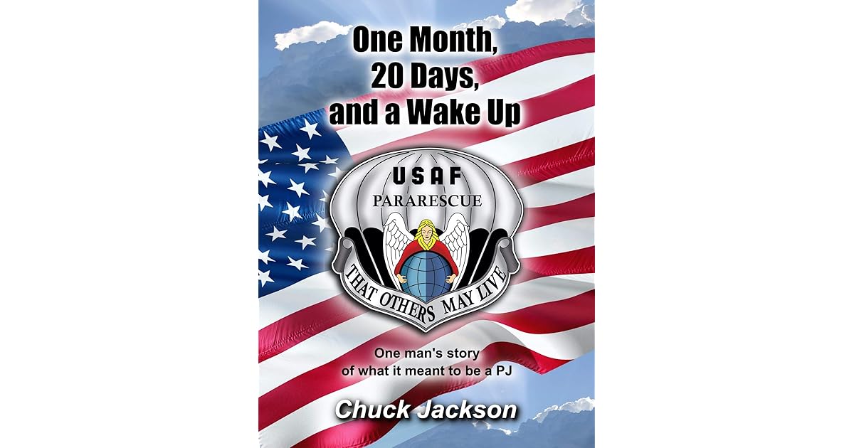 One Month Days And A Wake Up One Man S Story Of What It Meant To Be A Pj By Chuck Jackson