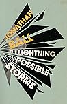 The Lightning of Possible Storms