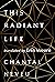 This Radiant Life by Chantal Neveu