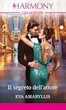 Il segreto dell'attore by Eva Amaryllis