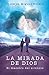 La mirada de Dios: El maestro del silencio (Spanish Edition)
