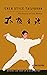 Chen Style Taijiquan: The S...