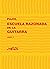 ESCUELA RAZONADA DE LA GUITARRA by Emilio Pujol