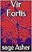 Vir Fortis