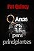 QANON para principiantes by Pat Quincy