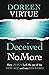 Deceived No More: How Jesus Led Me out of the New Age and into His Word