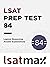 LSAT Prep Test 84 Logical Reasoning Answer Explanations by LSATMax LSAT Prep