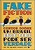 Fake Fiction: Contos sobre ...