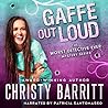 Gaffe Out Loud by Christy Barritt