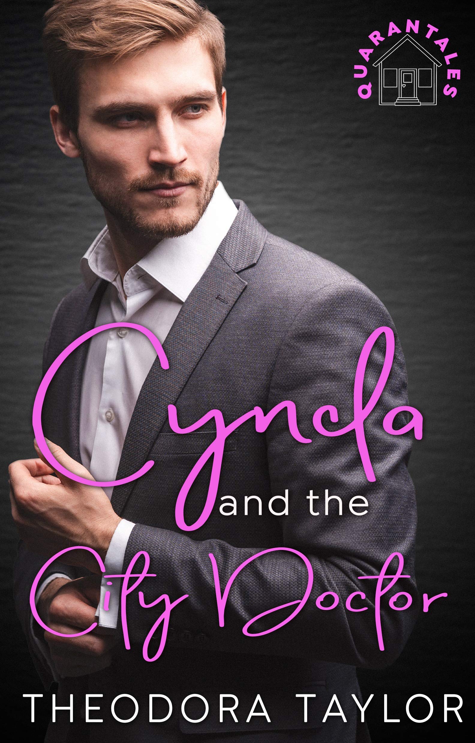 Cynda and the City Doctor: 50 Loving States, Missouri (Quarantales Series, #1)