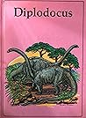 Diplodocus (Dinosaur Lib Series)