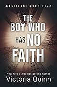 The Boy Who Has No Faith