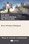 Las siete bienaventuranzas del Apocalipsis (Temas de teología contemporánea nº 4) (Spanish Edition)