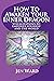 How to Awaken Your Inner Dr...