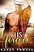His Forever (Broken Falls R...