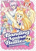 Candy Series 39: Banding Against Bullies: Anti-Bullying