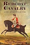 Redcoat Cavalry in the Revolutionary War