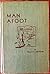 Man Afoot: He Walked a Lot,...