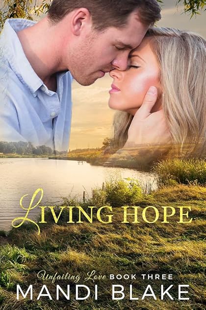 Living Hope (Unfailing Love, #3)