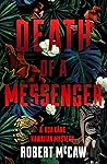 Death of a Messenger (Koa Kāne Hawaiian Mystery, #1) Death of a Messenger (Koa Kāne Hawaiian Mystery, #1)