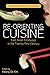 Re-orienting Cuisine by Kwang Ok Kim